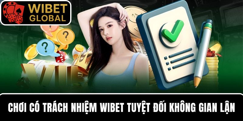 Chơi có trách nhiện khi nói không với các hành vi gian lận