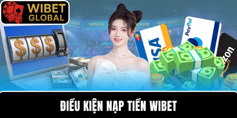 Điều kiện nạp vốn vào nhà cái cần tuân thủ