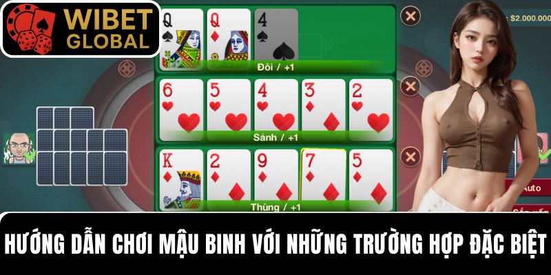 Hướng dẫn chơi Mậu Binh với những trường hợp đặc biệt cần biết